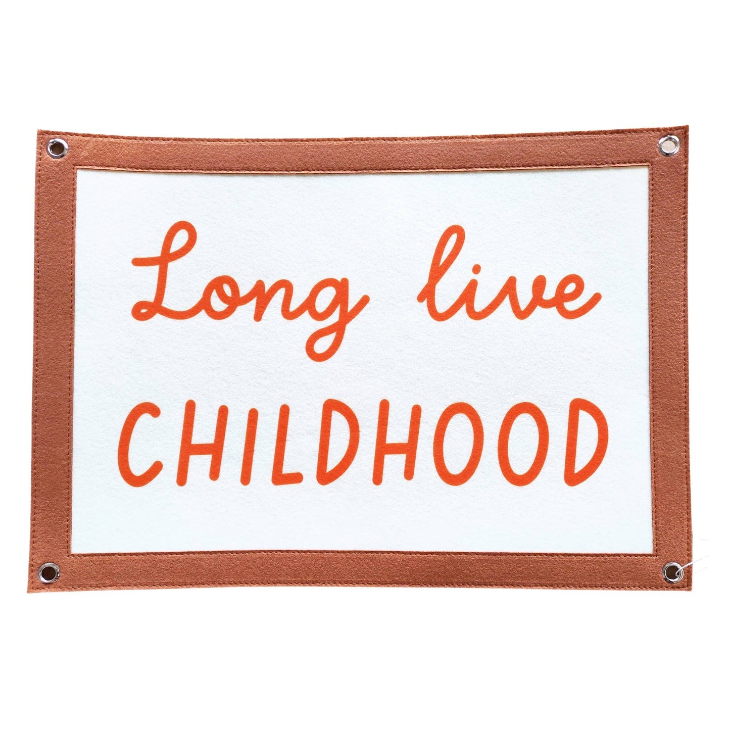 Wall Banner- "Long Live Childhood" 14" X 20"